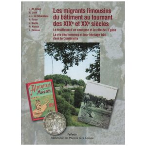 Les migrants limousins du bâtiment au tournant des XIXe et XXe siècles